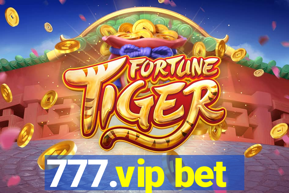 777.vip bet